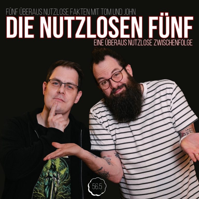 Folge 56.5- Eine überaus nutzlose Zwischenfolge